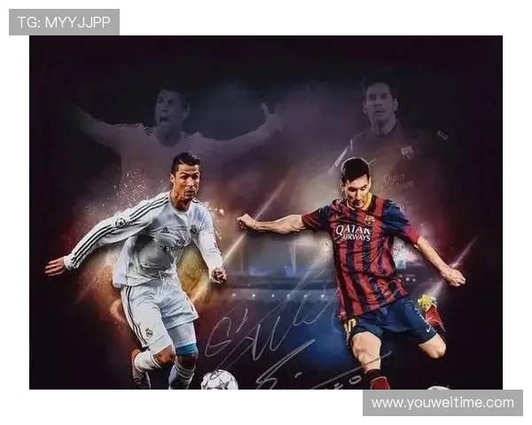 足球明星传奇：从梅西到C罗的辉煌历程与成就解析